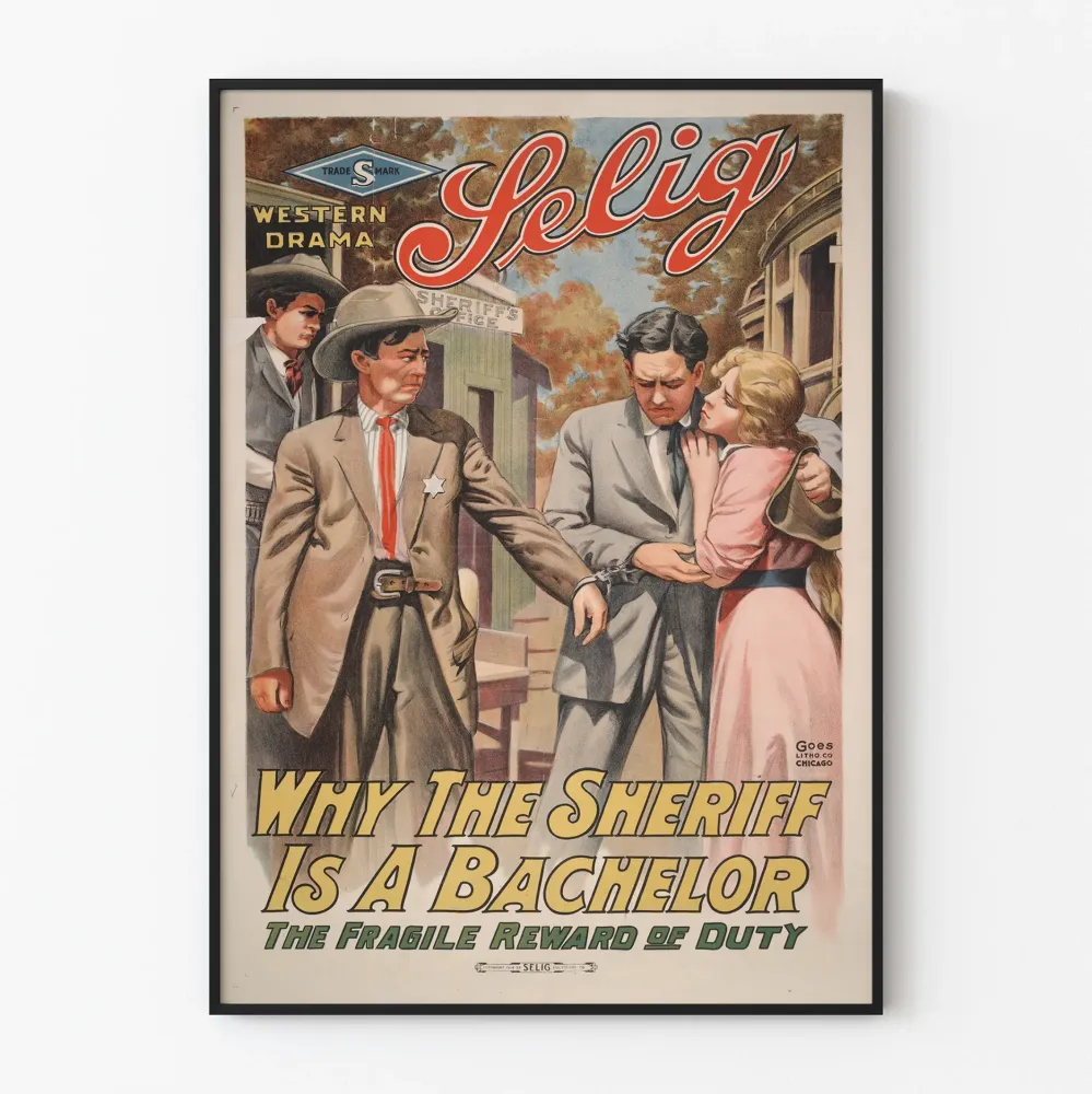 Plakat z epoki westernowego dramatu « Dlaczego szeryf jest kawalerem »