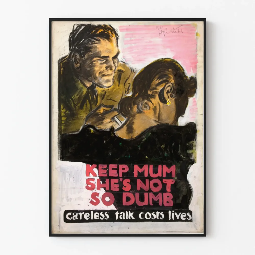Plakat vintage z kampanią uświadamiającą "Keep Mum She's Not So Dumb"