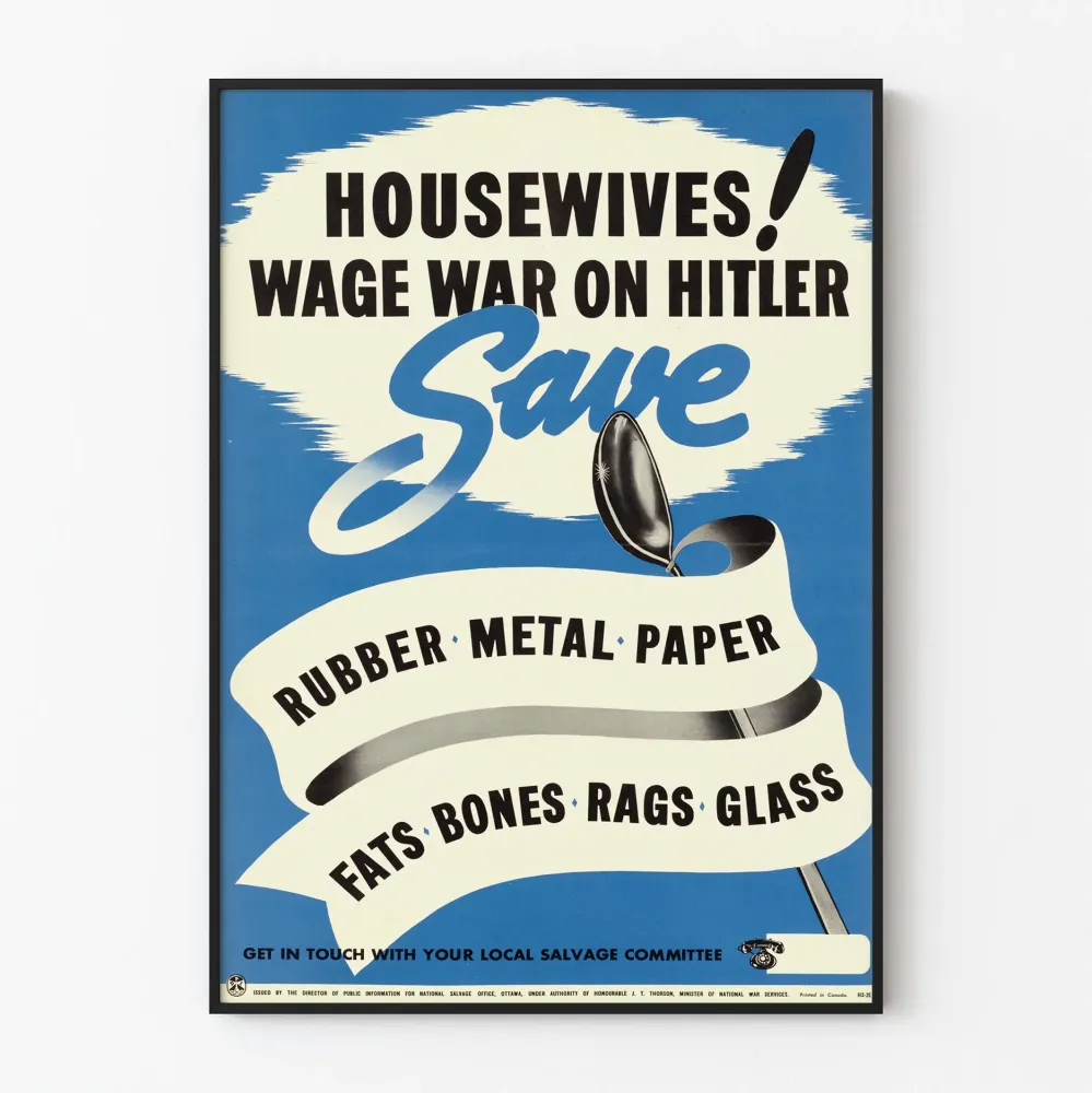 Plakat vintage z propagandy: Gospodynie prowadzą wojnę - oszczędność materiałów
