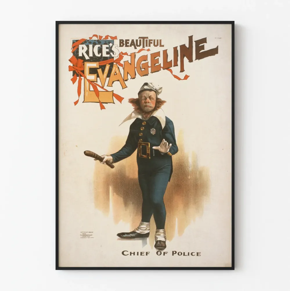 Plakat vintage Rice's Beautiful Evangeline Chief Police
