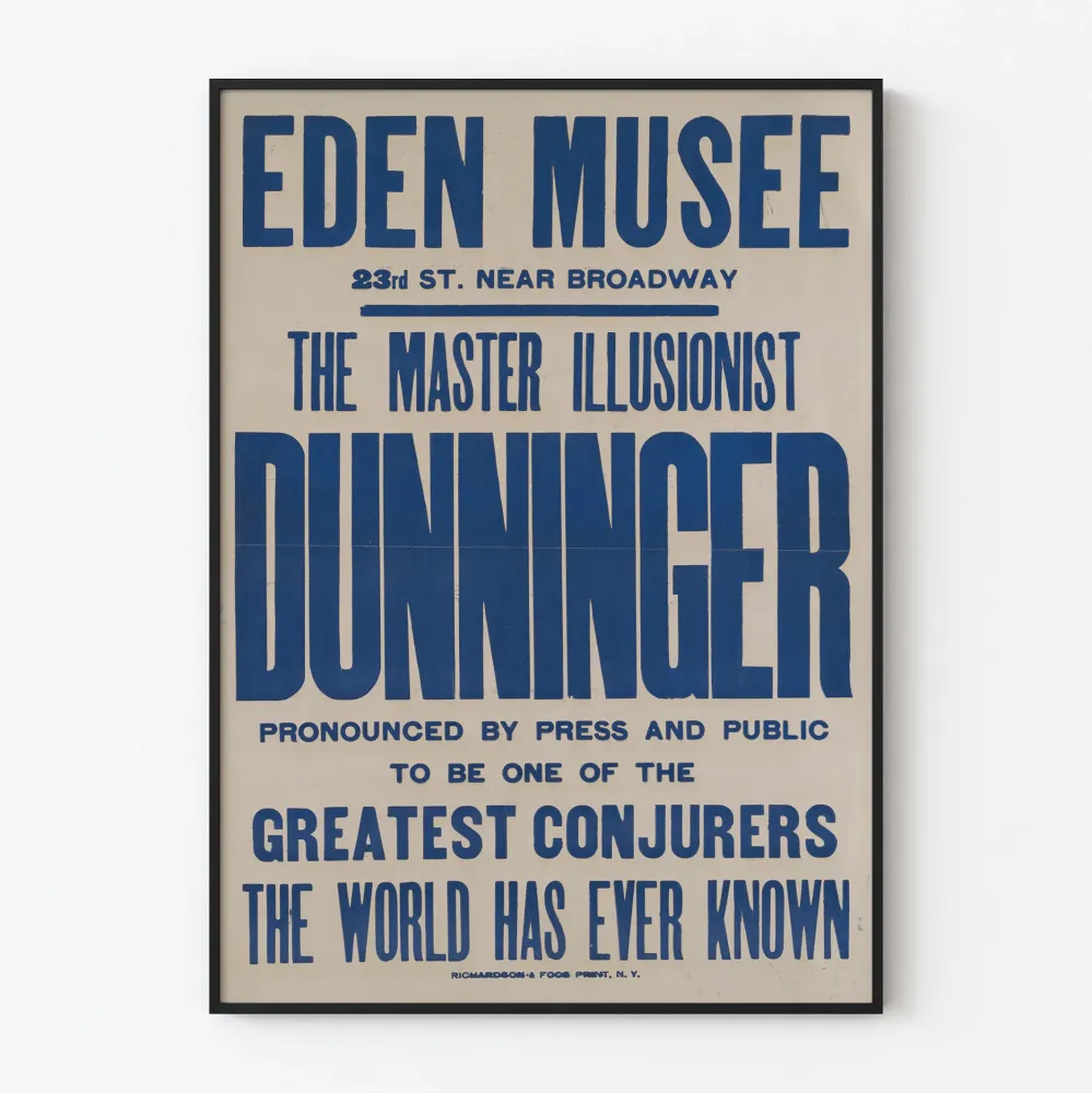 Plakat z vintage'owym iluzjonistą Dunningerem w Eden Musée