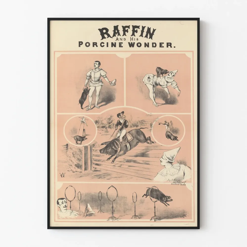 Vintage plakat Raffin and His Porcine Wonder - Oryginalna dekoracja ścienna